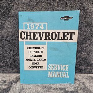 1974 Chevrolet Service Manual ST329-74 Chevelle Camaro Monte Carlo Nova Corvette